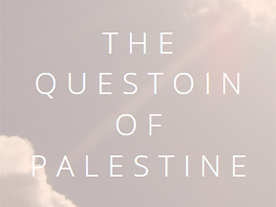 Book Review: Edward Said, The Question of Palestine (1979, reprinted 2024)